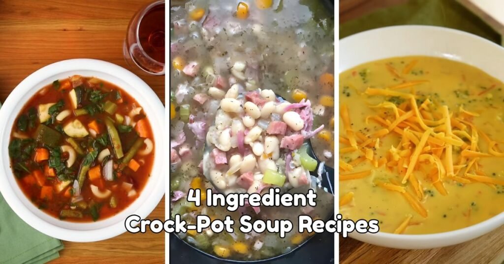 4 Ingredient Crock-Pot Soup Recipes