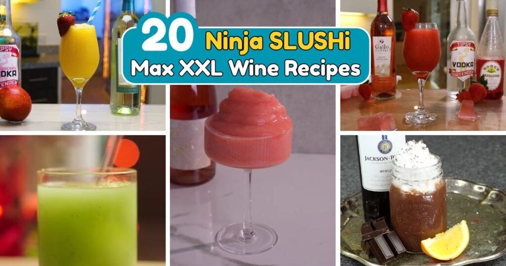 Ninja SLUSHi Max XXL Wine Recipes