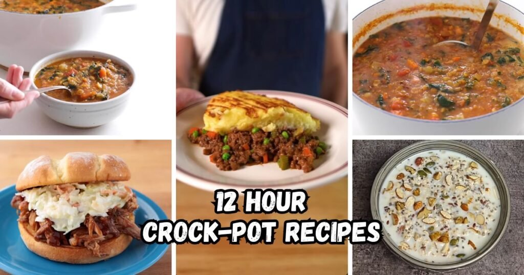 12 Hour Crock-Pot Recipes