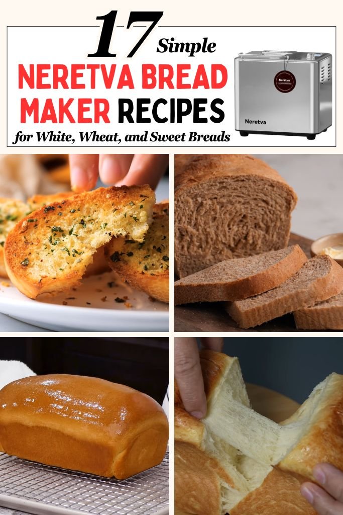 17 Simple Neretva Bread Maker Recipes for White, Wheat, and Sweet Breads