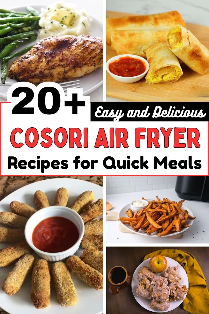 20+ Easy and Delicious Cosori Air Fryer Recipes for Quick Meals