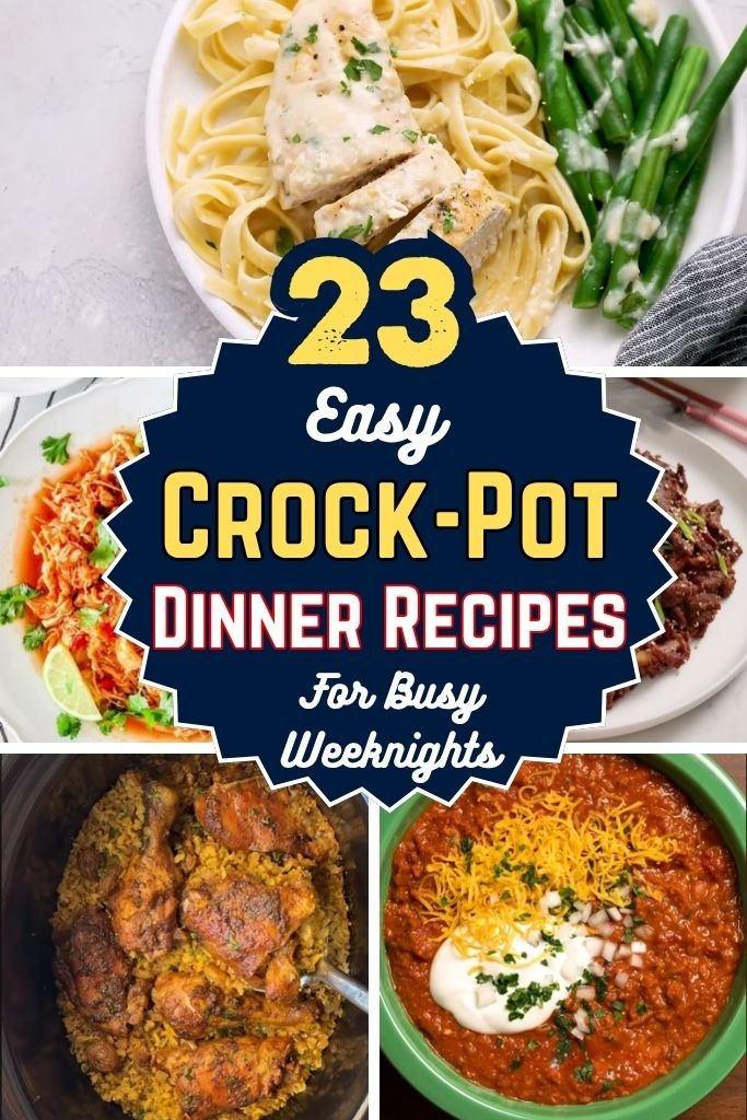 23 Easy Crock-Pot Dinner Recipes for Busy Weeknights