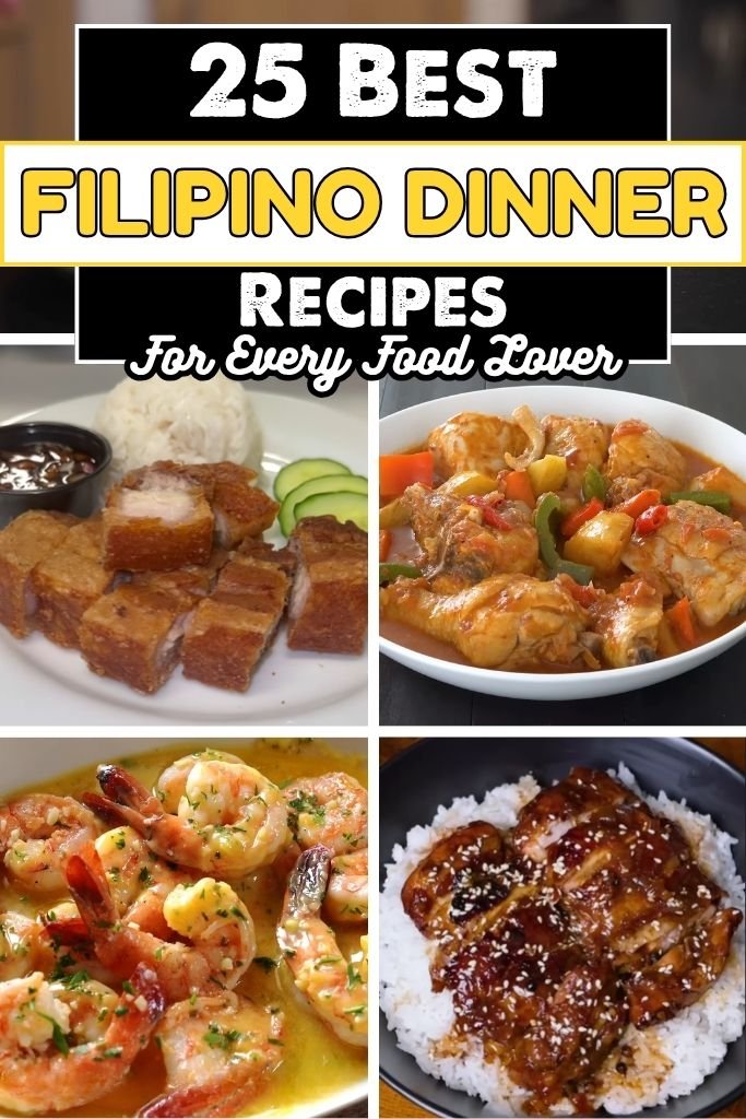 25 Best Filipino Dinner Recipes for Every Food Lover