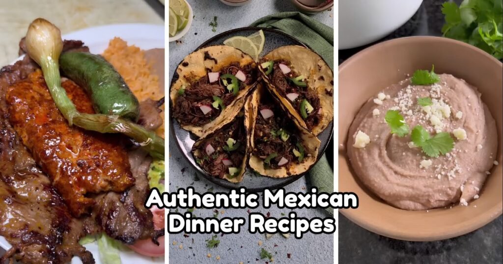 Authentic Mexican Dinner Recipes