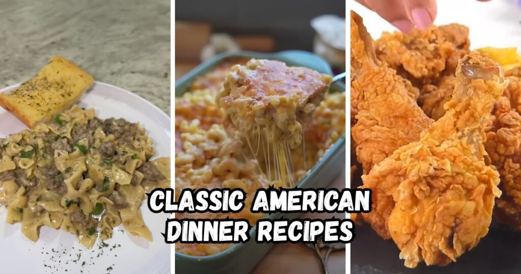 Classic American Dinner Recipes