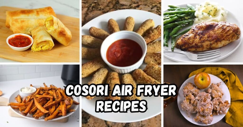 Cosori Air Fryer Recipes_
