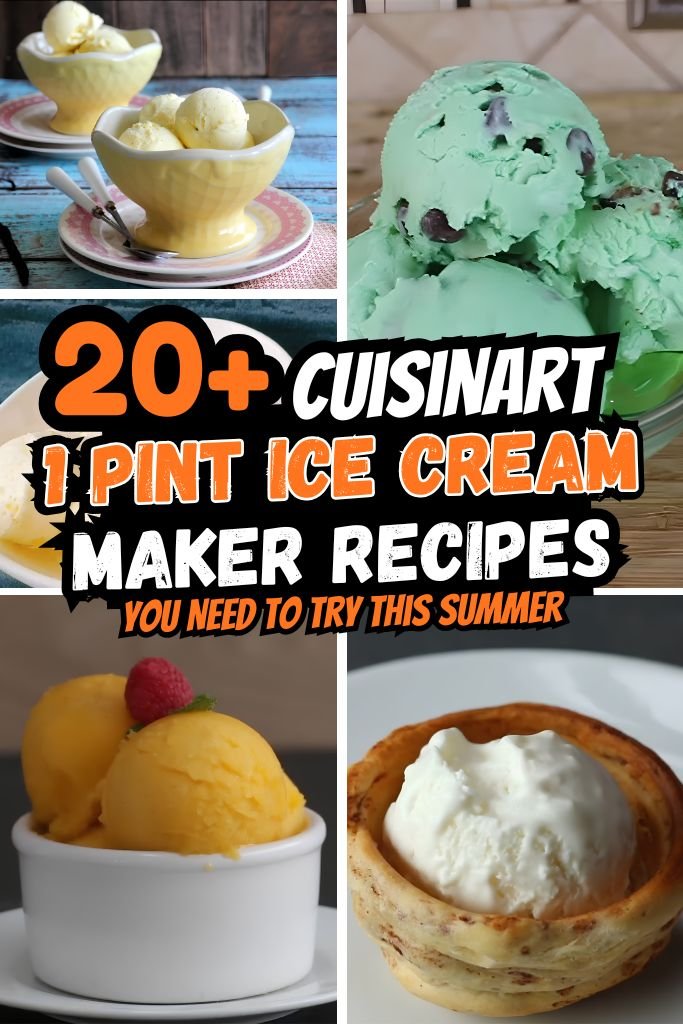 20+ Cuisinart 1 Pint Ice Cream Maker Recipes You Need to Try This Summer
