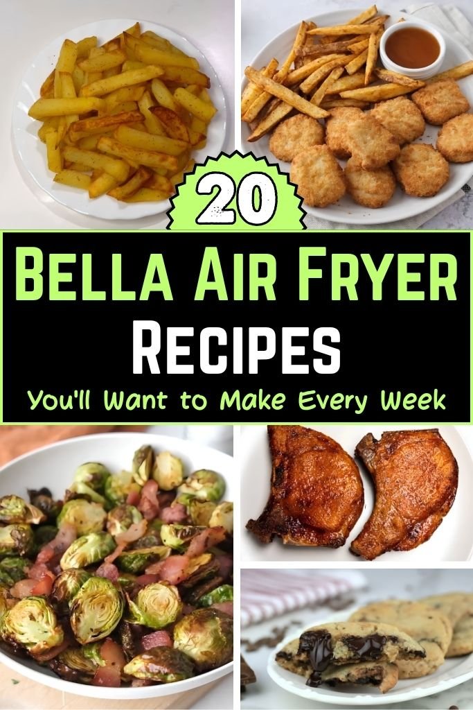 20 Bella Air Fryer Recipes You'll Want to Make Every Week