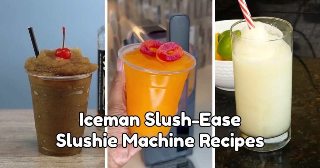 Iceman Slush-Ease Slushie Machine Recipes