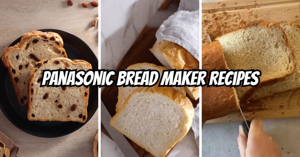 Panasonic Bread Maker Recipes