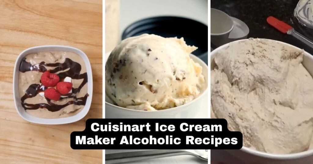 Cuisinart Ice Cream Maker Alcoholic Recipes
